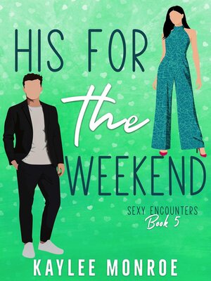 cover image of His for the Weekend
